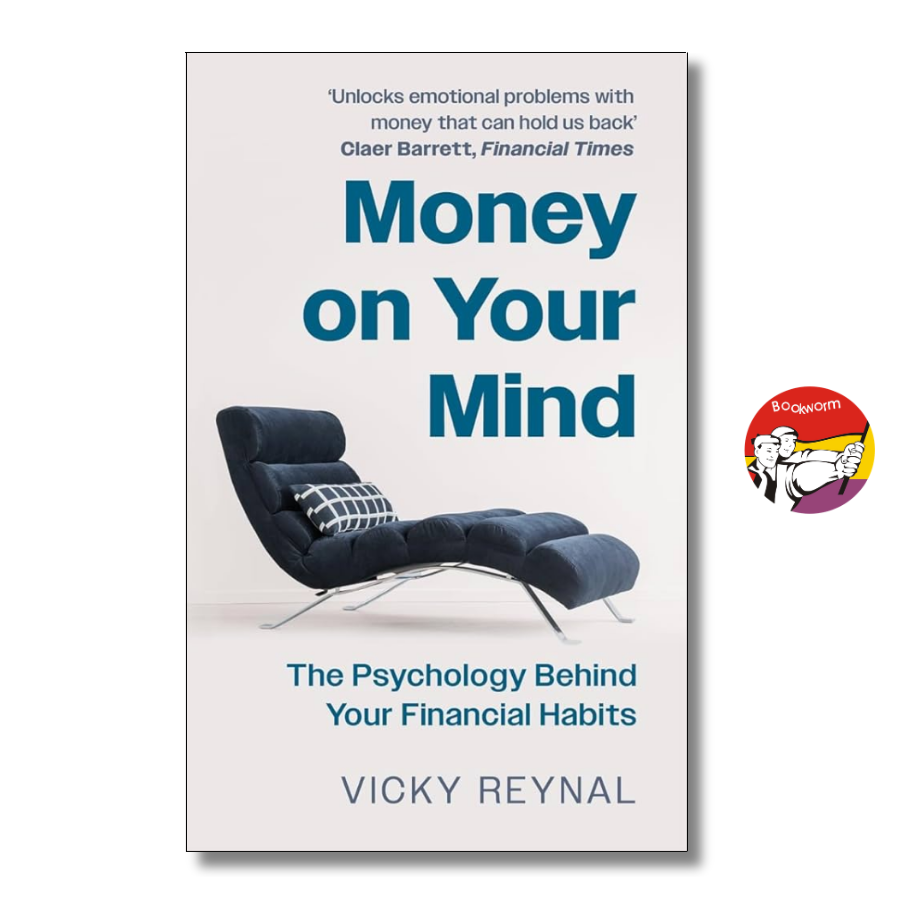 Sách - Money on Your Mind - The Psychology Behind Your Financial Habits | Ngoại văn Bìa cứng