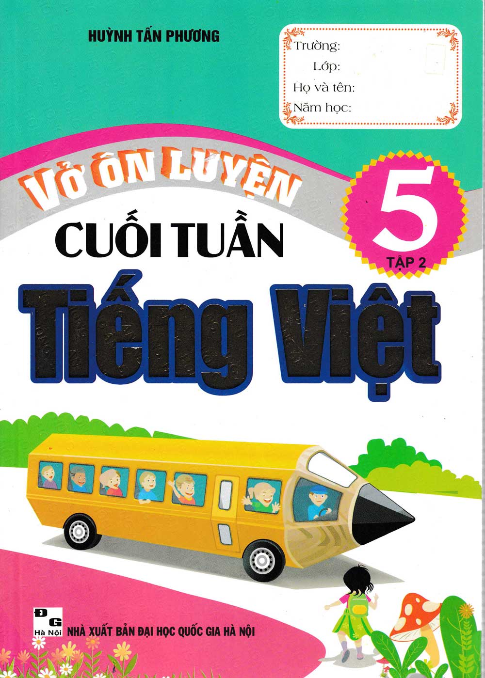 Vở Ôn Luyện Cuối Tuần Tiếng Việt 5
