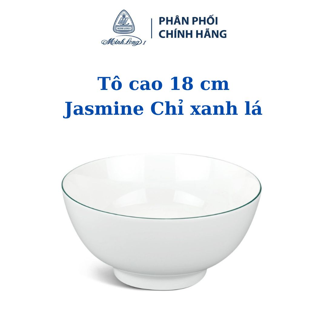 Tô cao 18 cm - Jasmine - Chỉ Xanh Lá - Gốm sứ cao cấp Minh Long 1