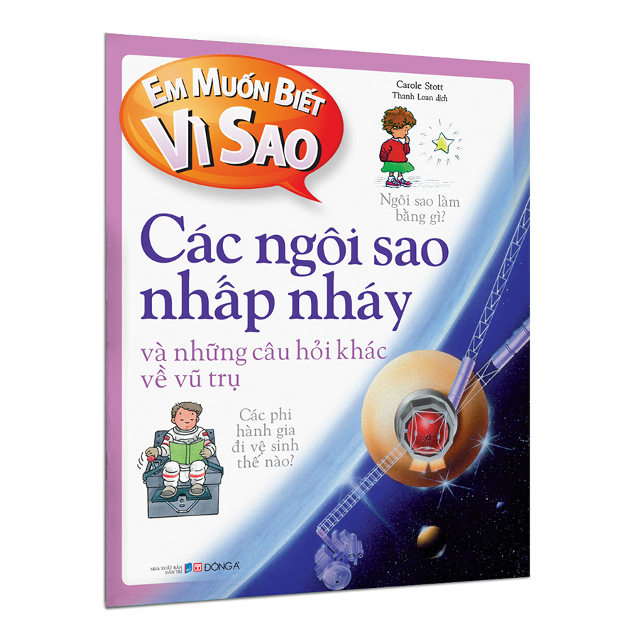 Em muốn biết vì sao các ngôi sao nhấp nháy và những câu hỏi khác về vũ trụ