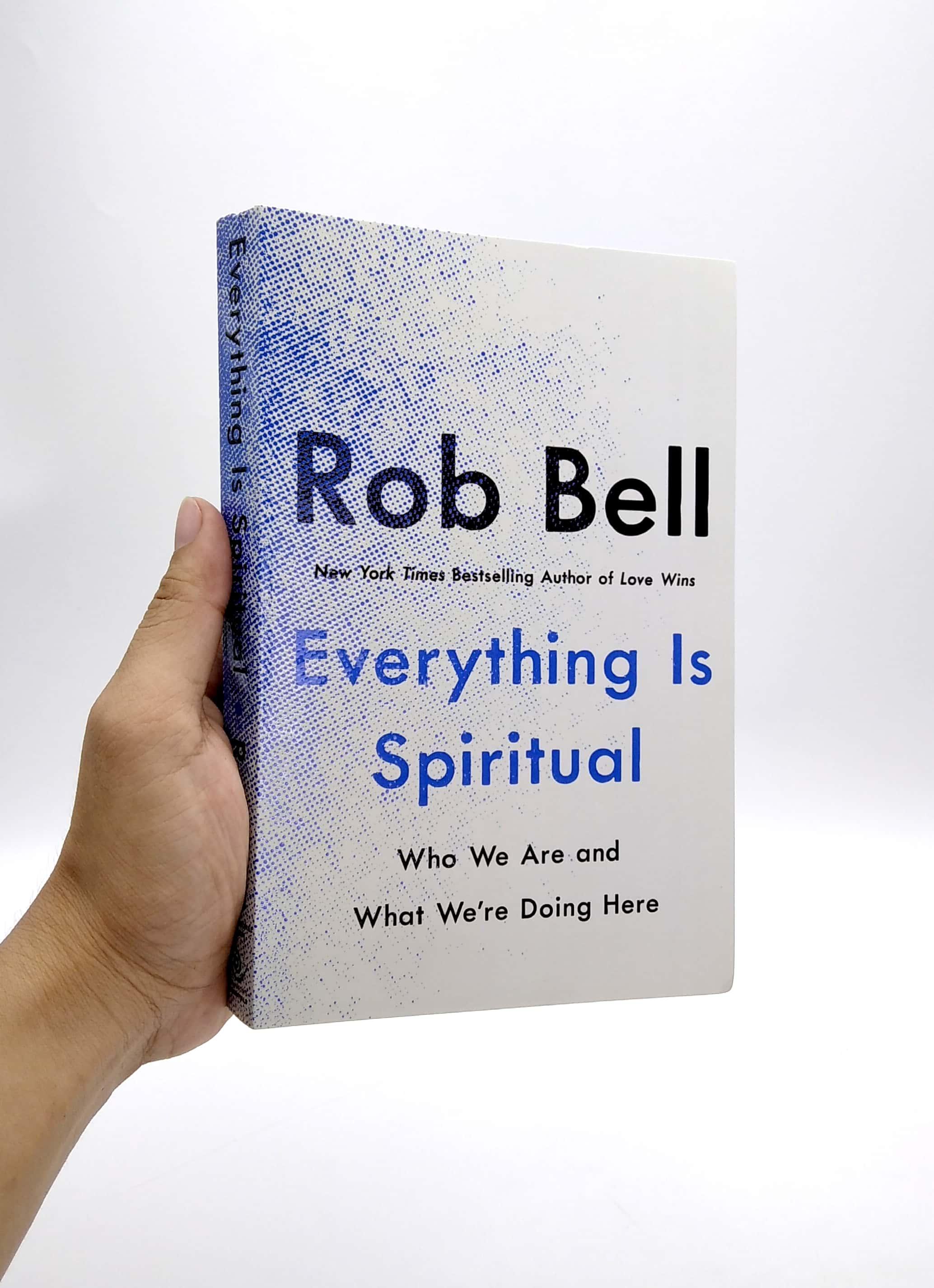 Everything Is Spiritual