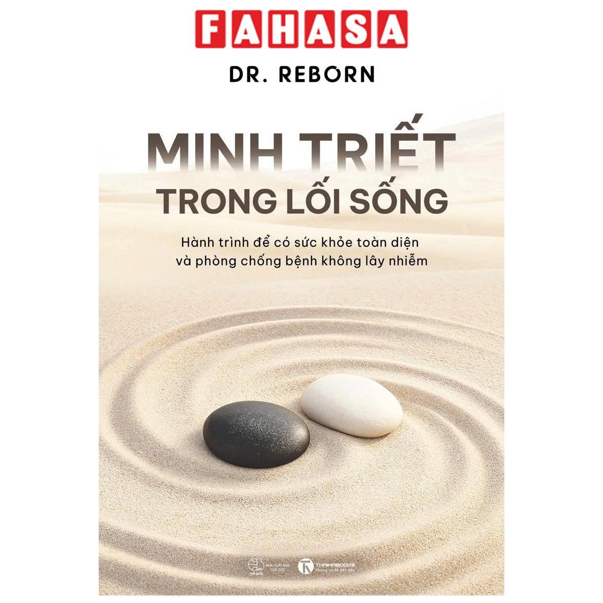 Sách - Minh Triết Trong Lối Sống - Hành Trình Để Có Sức Khoẻ Toàn Diện Và Phòng Chống Bệnh Không Lây Nhiễm