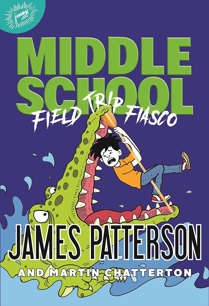 Middle School: Field Trip Fiasco : (Middle School 13)