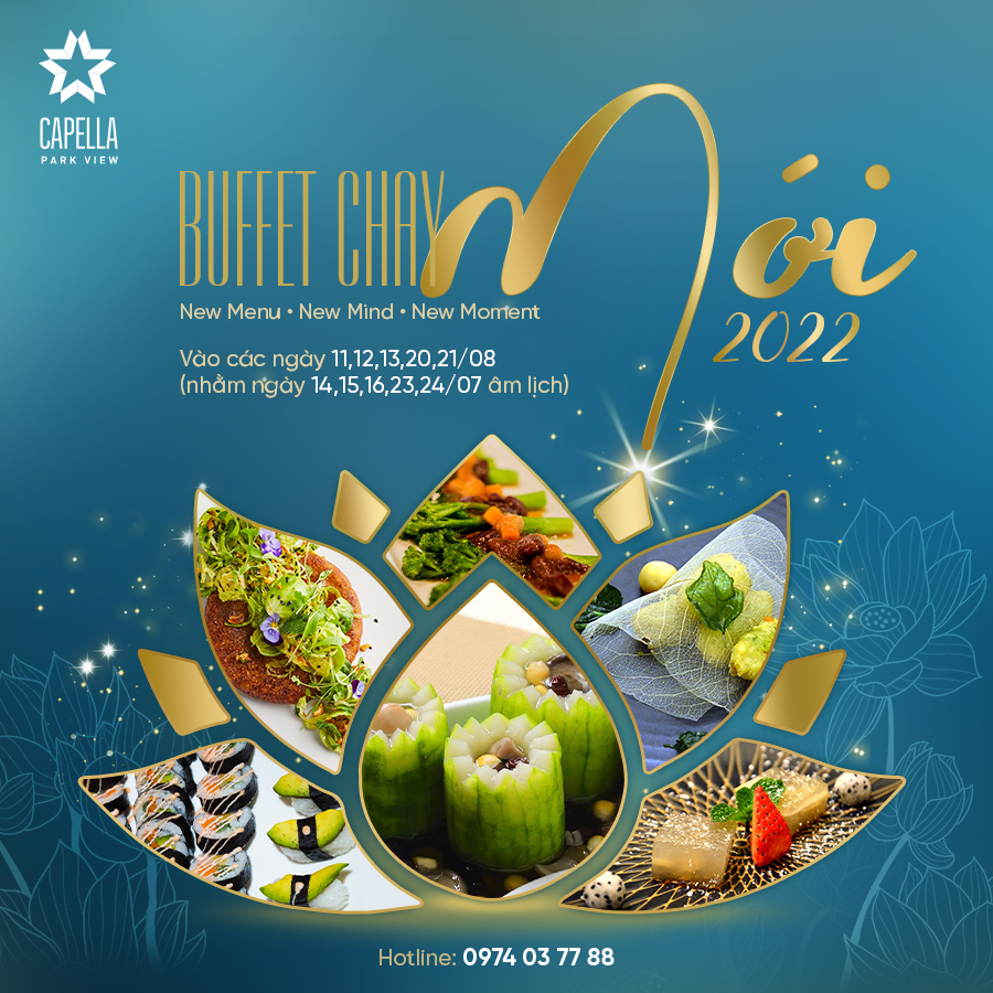 Hình ảnh Buffet Chay 60 Món, Mùa Vu Lan 2022 tại Capella ParkView