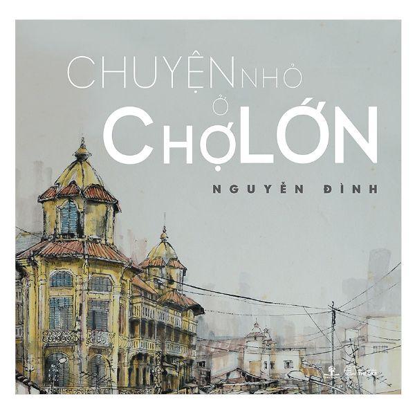 Chuyện Nhỏ Chợ Lớn