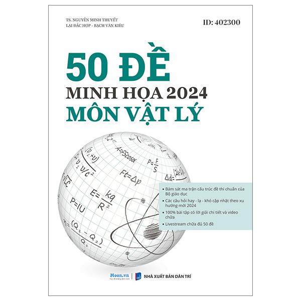 50 Đề Minh Họa 2024 - Môn Vật Lý