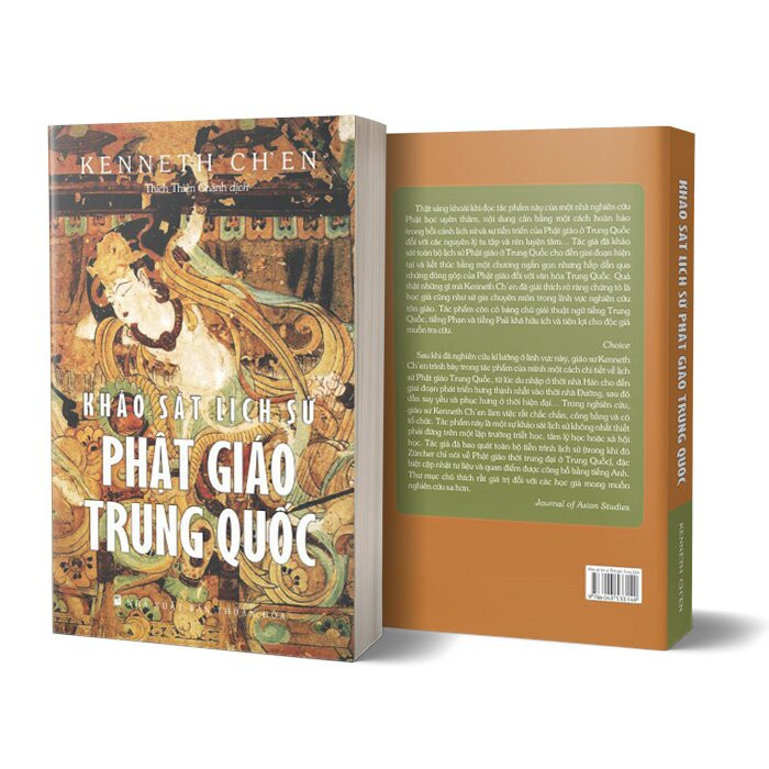 Khảo Sát Lịch Sử Phật Giáo Trung Quốc - Kenneth Ch’en - Thích Chánh Thiện dịch - (bìa mềm)