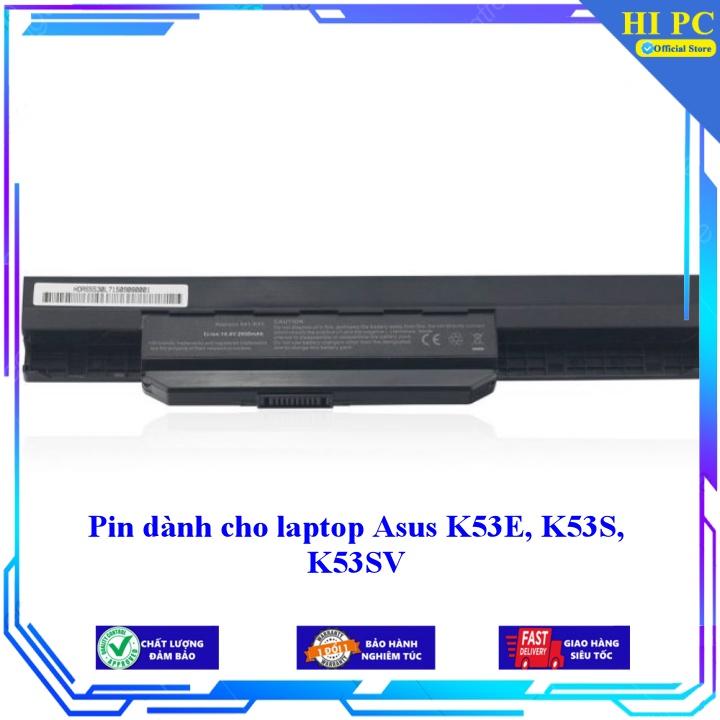 Pin dành cho laptop Asus K53E K53S K53SV - Hàng Nhập Khẩu
