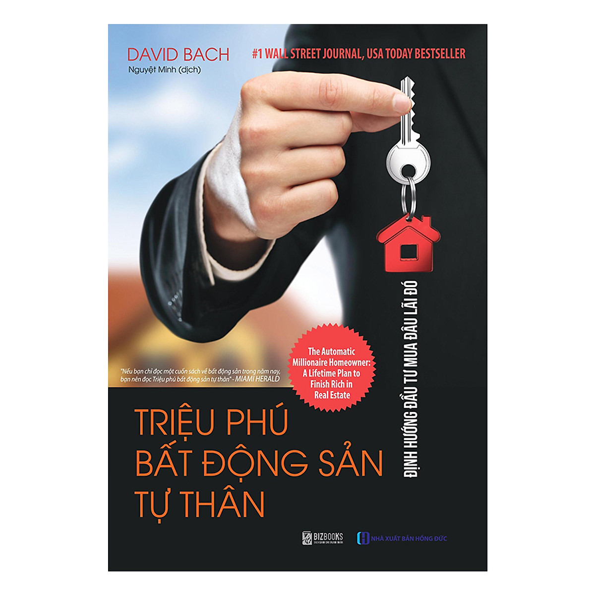 Triệu Phú Bất Động Sản Tự Thân - Định Hướng Đầu Tư Mua Đâu Lãi Đó (David Bach)