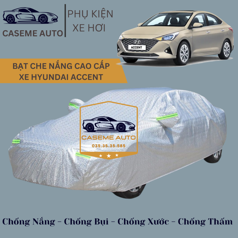 [HYUNDAI ACCENT] Bạt phủ xe ô tô tráng nhôm cao cấp dành cho xe HYUNDAI ACCENT, 3 lớp chống nóng, chống thấm, chống bụi - Hàng Chính Hãng
