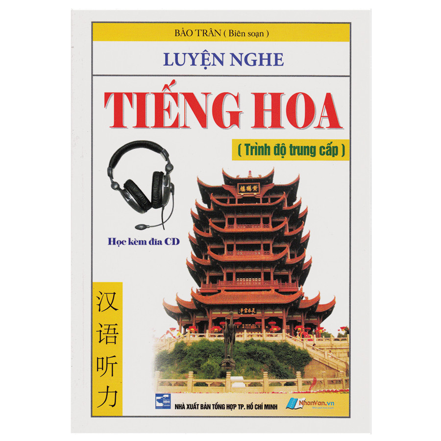 Luyện Nghe Tiếng Hoa (Trình Độ Trung Cấp)