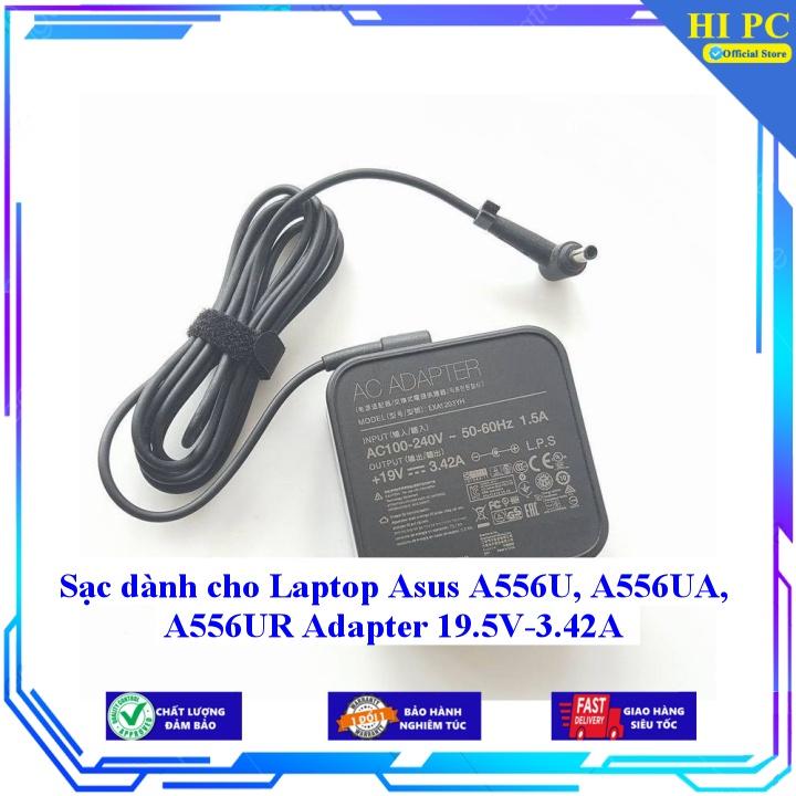 Sạc dành cho Laptop Asus A556U A556UA A556UR Adapter 19.5V-3.42A - Hàng Nhập khẩu