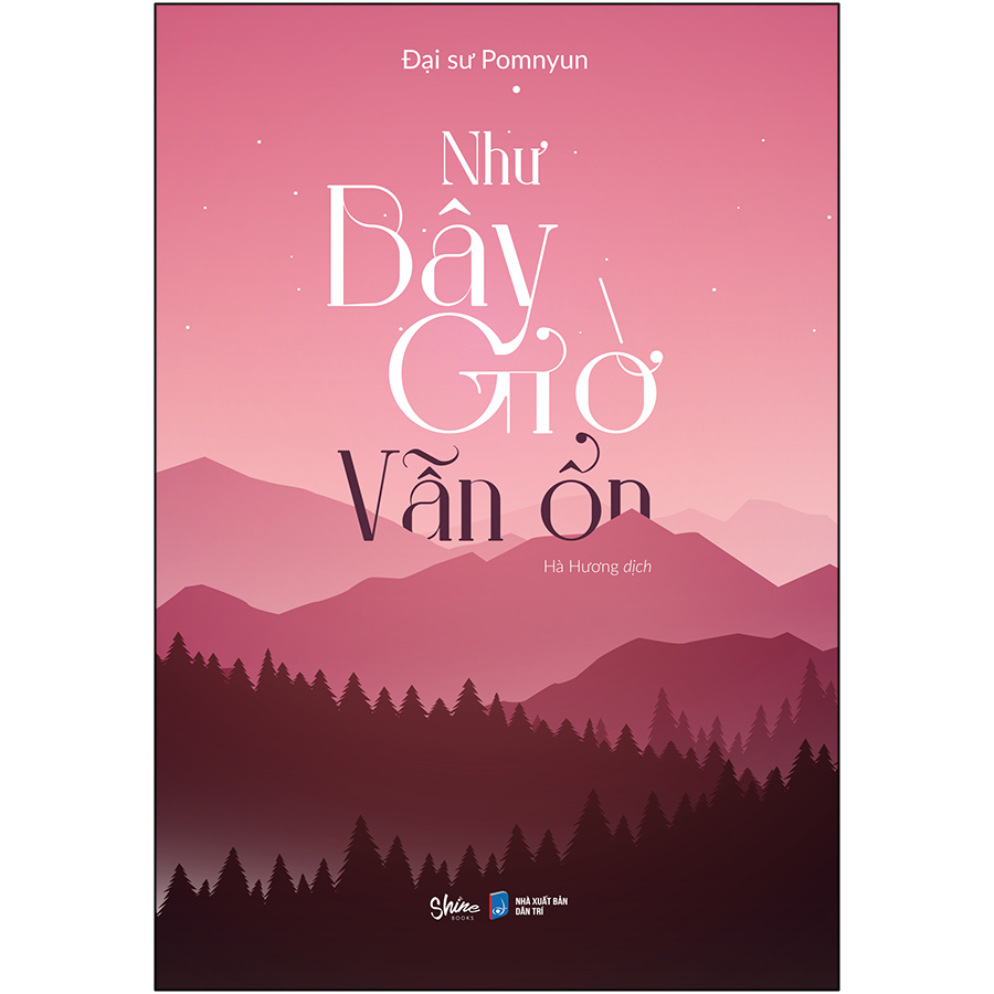 Như Bây Giờ Vẫn Ổn (Tặng Kèm 1 Bookmark)