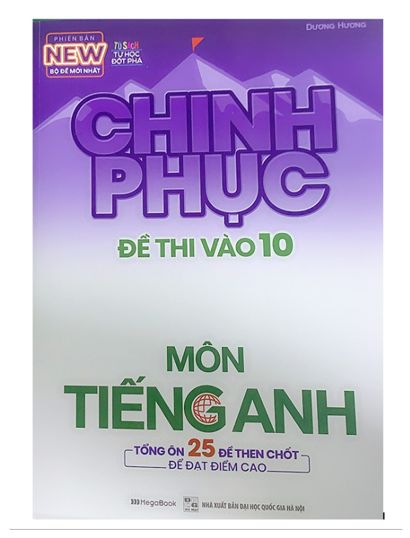 Sách - Chinh phục đề thi vào 10 môn Tiếng Anh