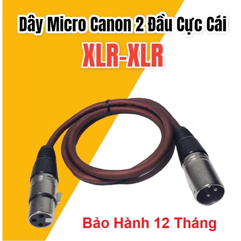 Dây Canon Kết Nối Mic Thu Âm Loại Tốt - Cáp Kết Nối Micro Thu Âm XLR Đến Soundcard Hoặc Nguồn Phantom - Cáp 2 Canon Đầu