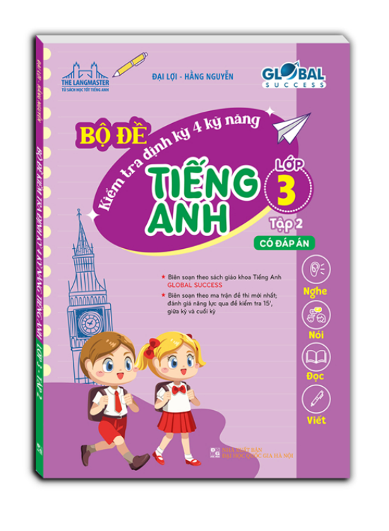 Sách - GLOBAL SUCCESS - Bộ đề kiểm tra định kỳ 4 kỹ năng tiếng anh lớp 3 tập 2