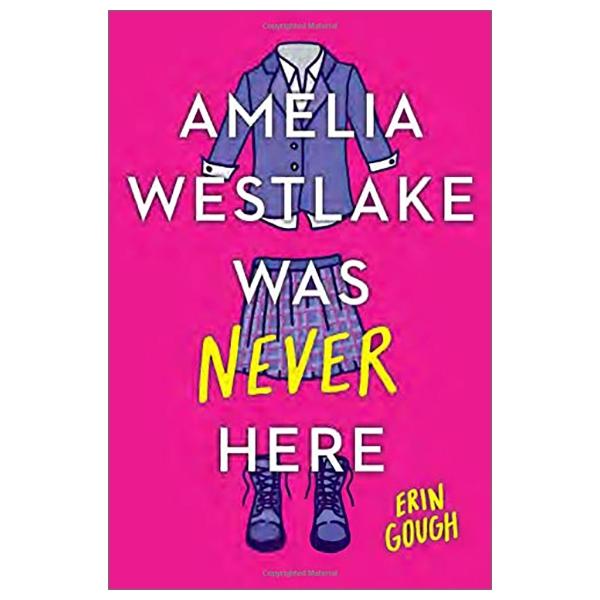 Amelia Westlake Was Never Here