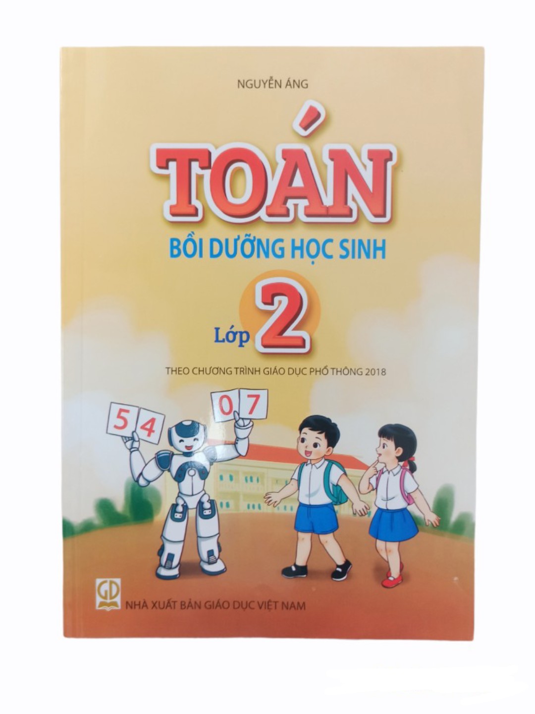 Toán Bồi Dưỡng Học Sinh Lớp 2 (Theo chương trình giáo dục phổ thông 2018)