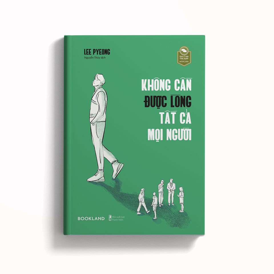 Sách Không Cần Được Lòng Tất Cả Mọi Người  - Bản Quyền