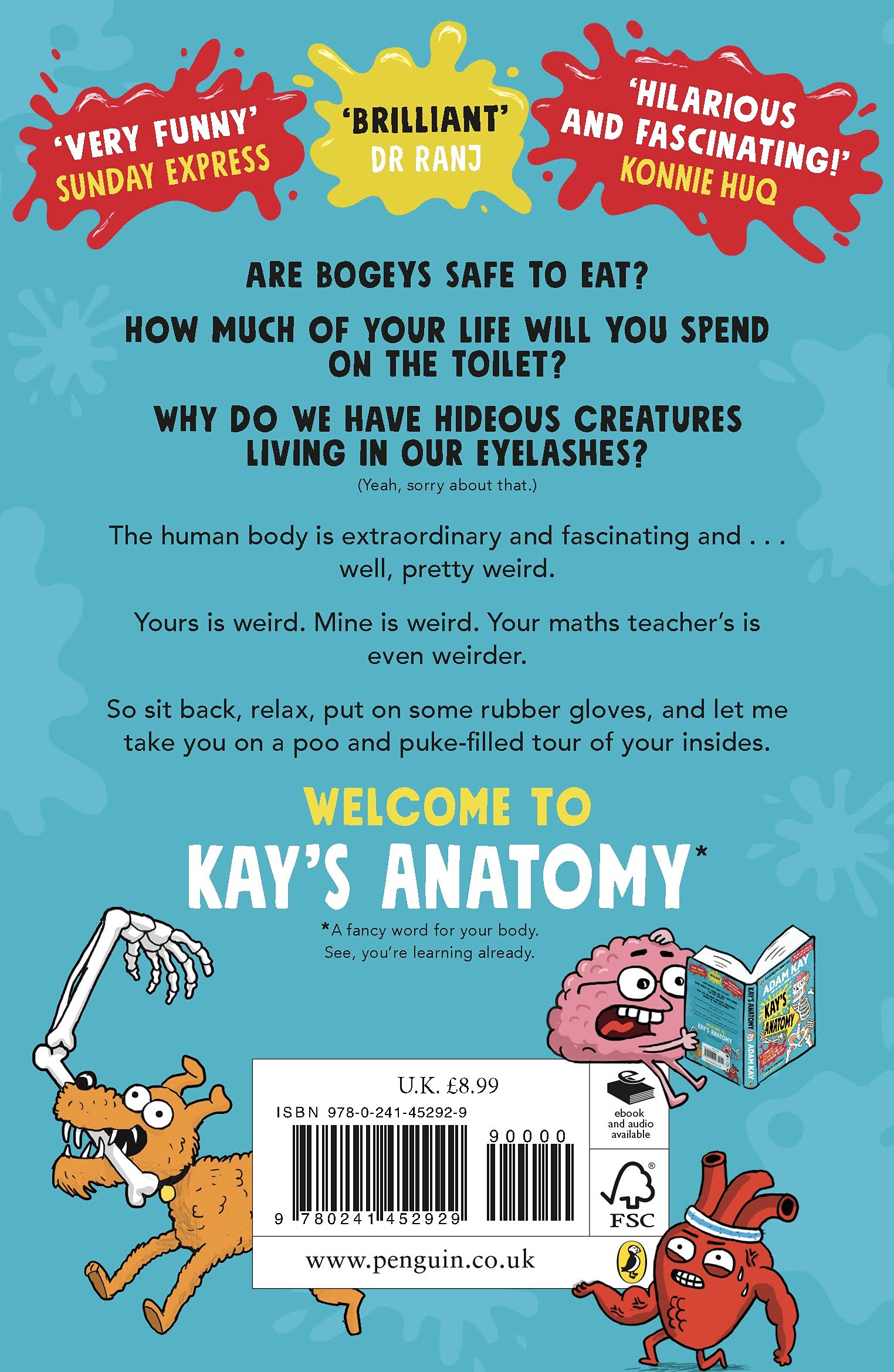 Kay’s Anatomy: A Complete (And Completely Disgusting) Guide To The Human Body