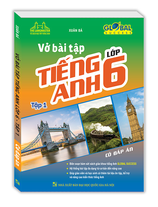 GLOBALL SUCESS - Vở bài tập tiếng anh lớp 6 tập 1 (có đáp án)