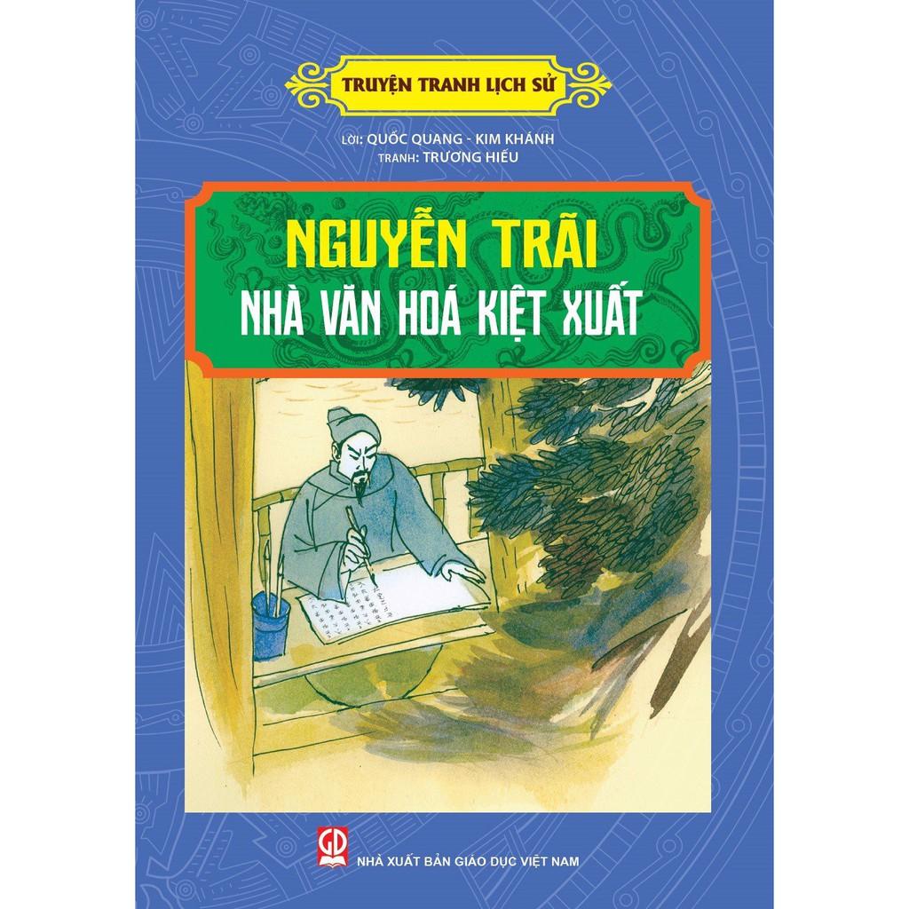 Truyện Tranh Lịch Sử - Nguyễn Trãi - Nhà Văn Hóa Kiệt Xuất - Bản Quyền