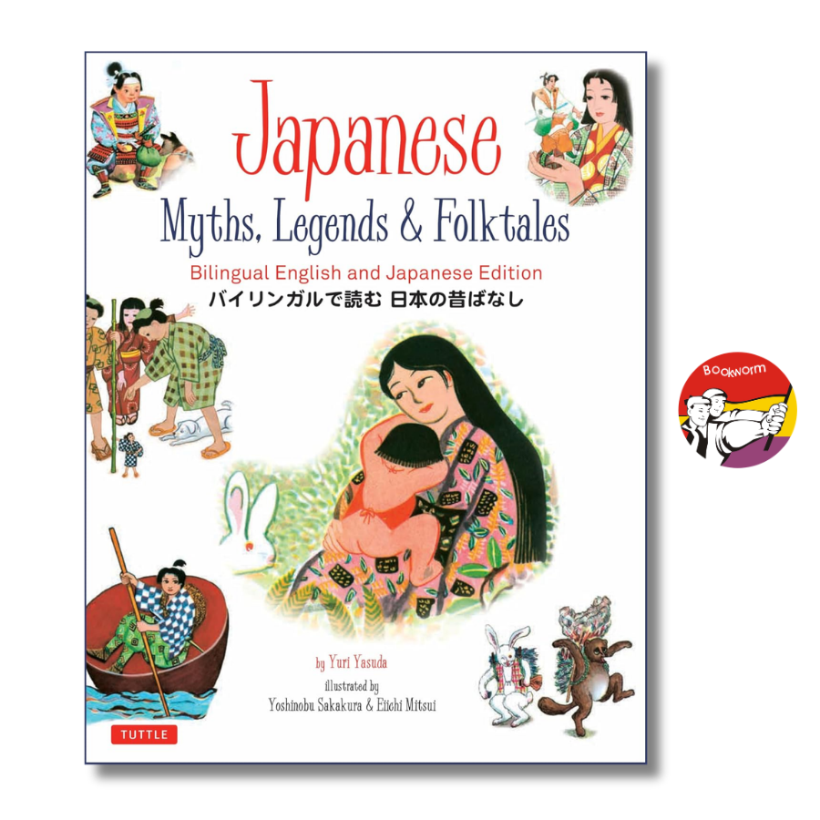 Sách - Japanese Myths, Legends & Folktales: Bilingual English & Japanese / Ngoại văn Song ngữ