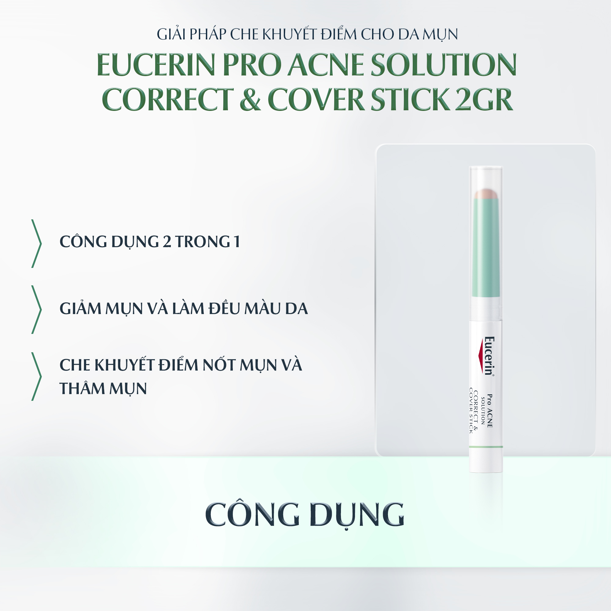 Kem che khuyết điểm &amp; giảm mụn Eucerin Pro Acne Correct &amp; Cover Stick 2g
