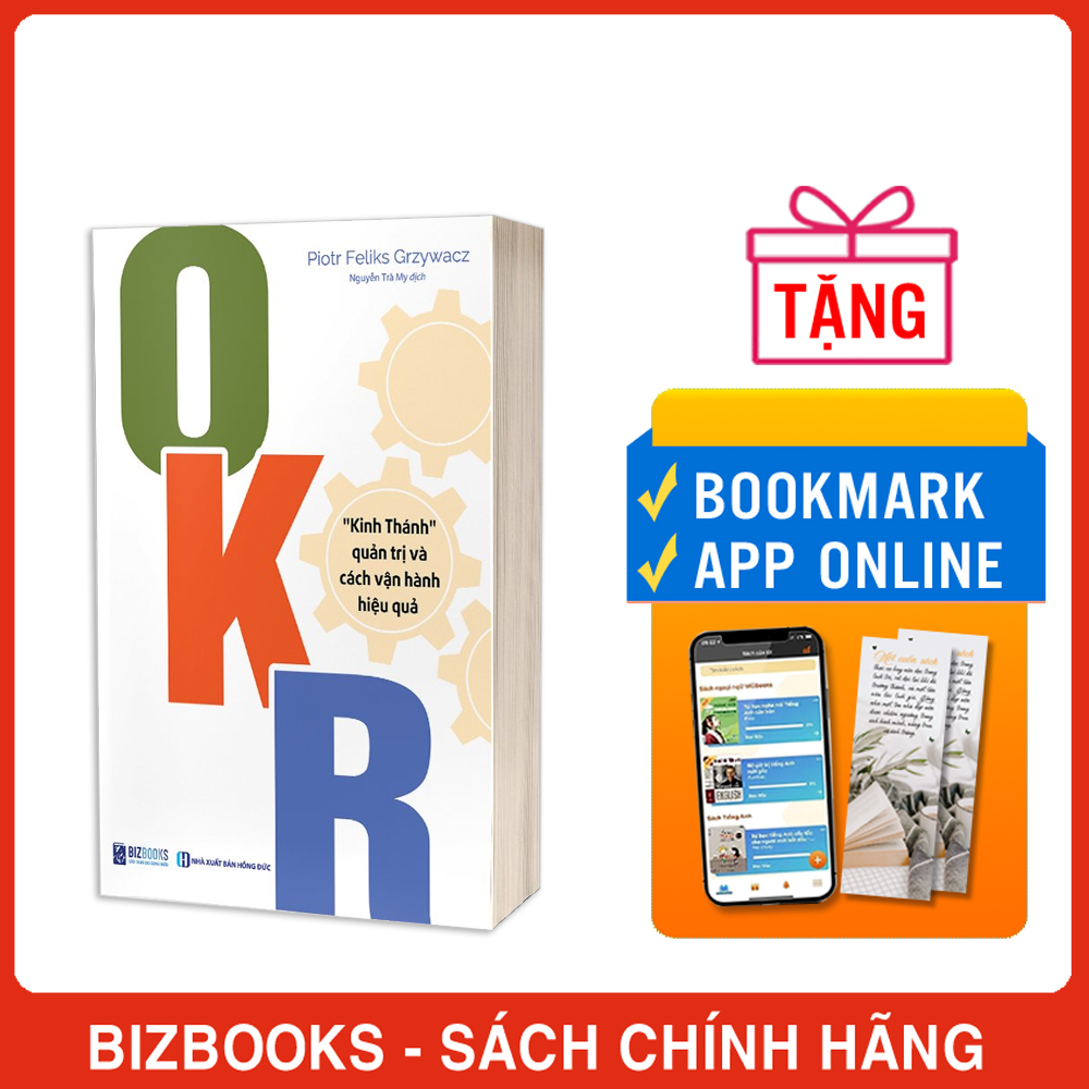 Sách OKR Kinh Thánh Quản Trị Và Cách Vận Hành Hiệu Qủa
