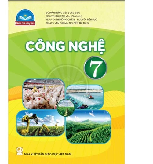 Sách giáo khoa Công Nghệ 7- Chân Trời Sáng Tạo