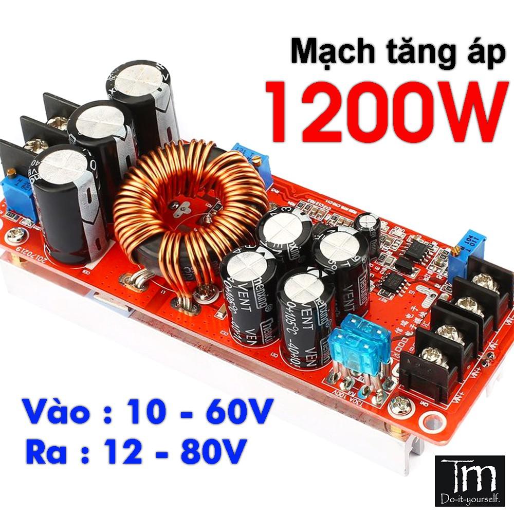 Mạch Tăng Áp Boost 1200W DC-DC 12 - 80VDC