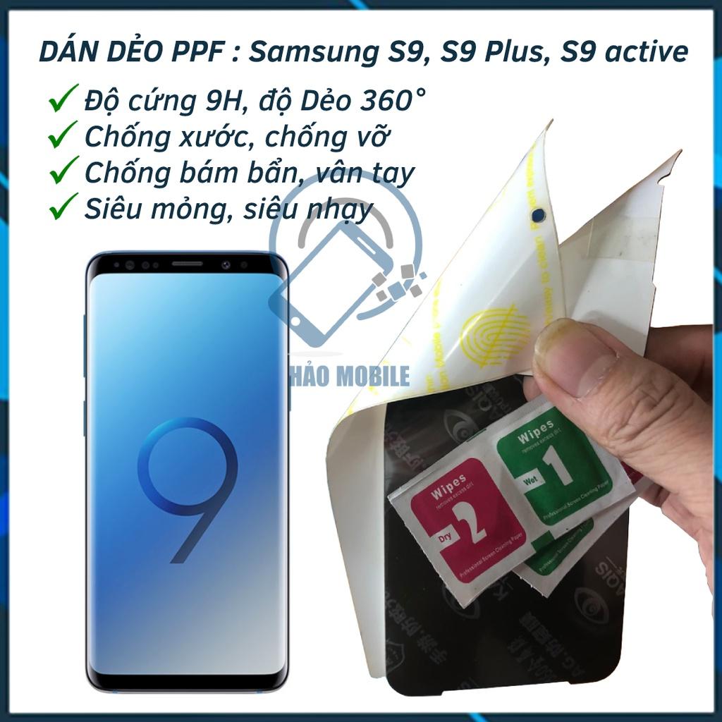 Dán dẻo PPF cho Samsung S9, S9 Plus, S9 active ( full màn )