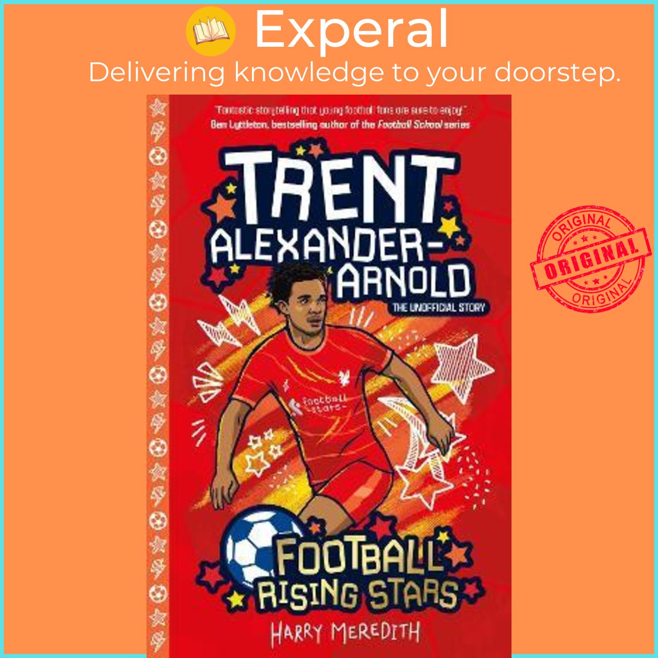 Sách - Football Rising Stars: Trent Alexander-Arnold by Harry Meredith
