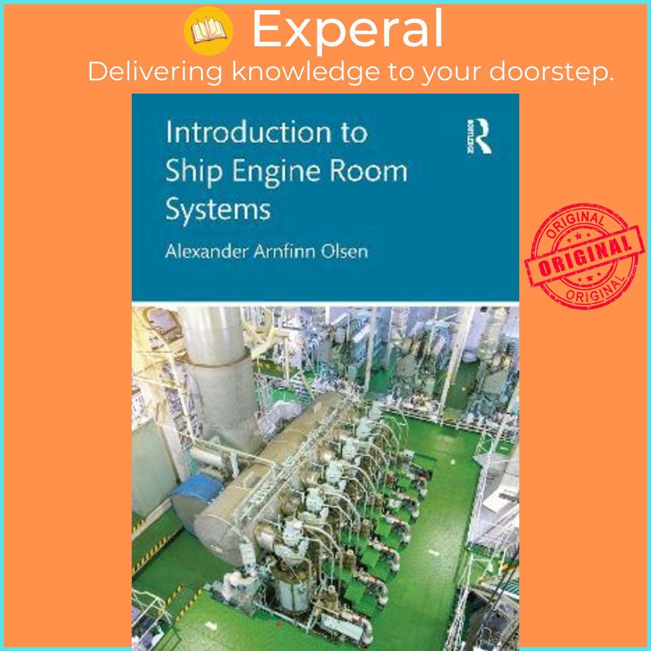 Sách - Introduction to Ship Engine Room Systems by Alexander Arnfinn Olsen