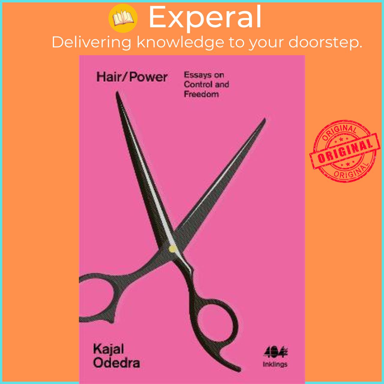 Sách - Hair/Power : Essays on Control and Freedom by Kajal Odedra