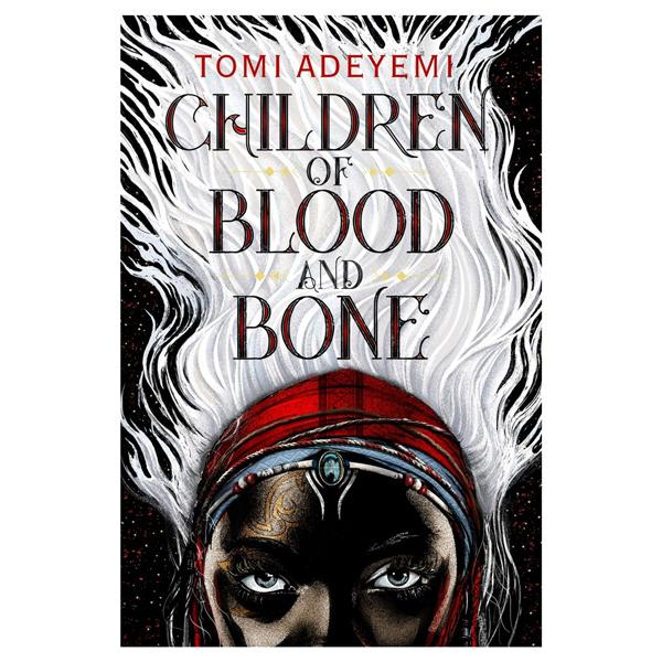 Sách ngoại văn: Children Of Blood And Bone