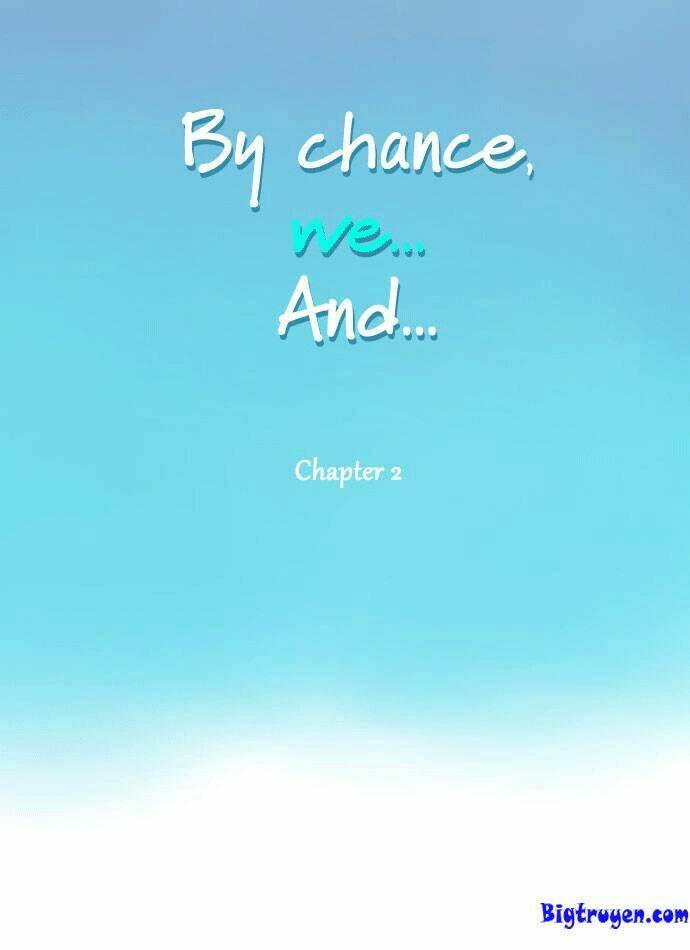 by chance, we... and... chapter 2 5