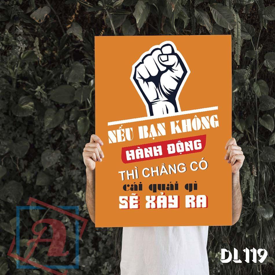 Tranh động lực trang trí văn phòng làm việc - Nếu bạn không hành động thì chẳng có cái quái gì sẽ xảy ra - DL119