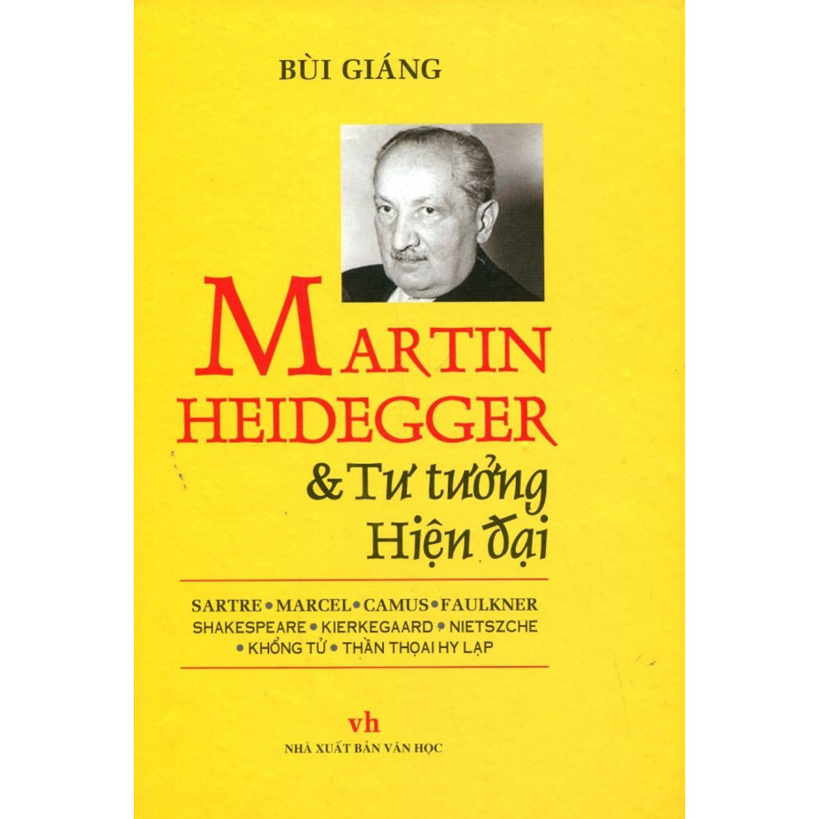 Martin Heidegger Và Tư Tưởng Hiện Đại - Tác Phẩm Công Phu Nhất Của Bùi Giáng