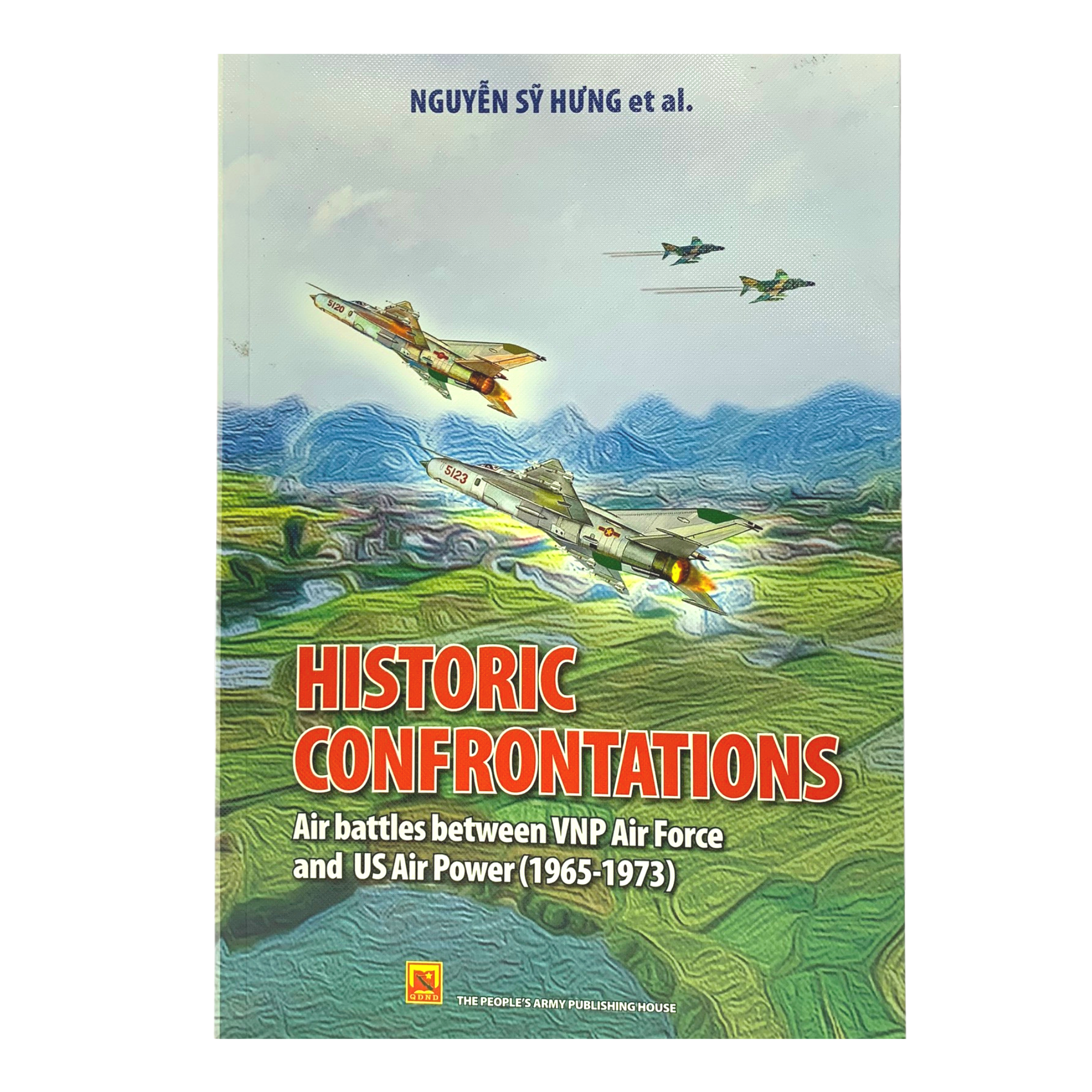 Historic Confrontations - Air battles between VNP Air Force and US Air Power (1965 - 1973)
