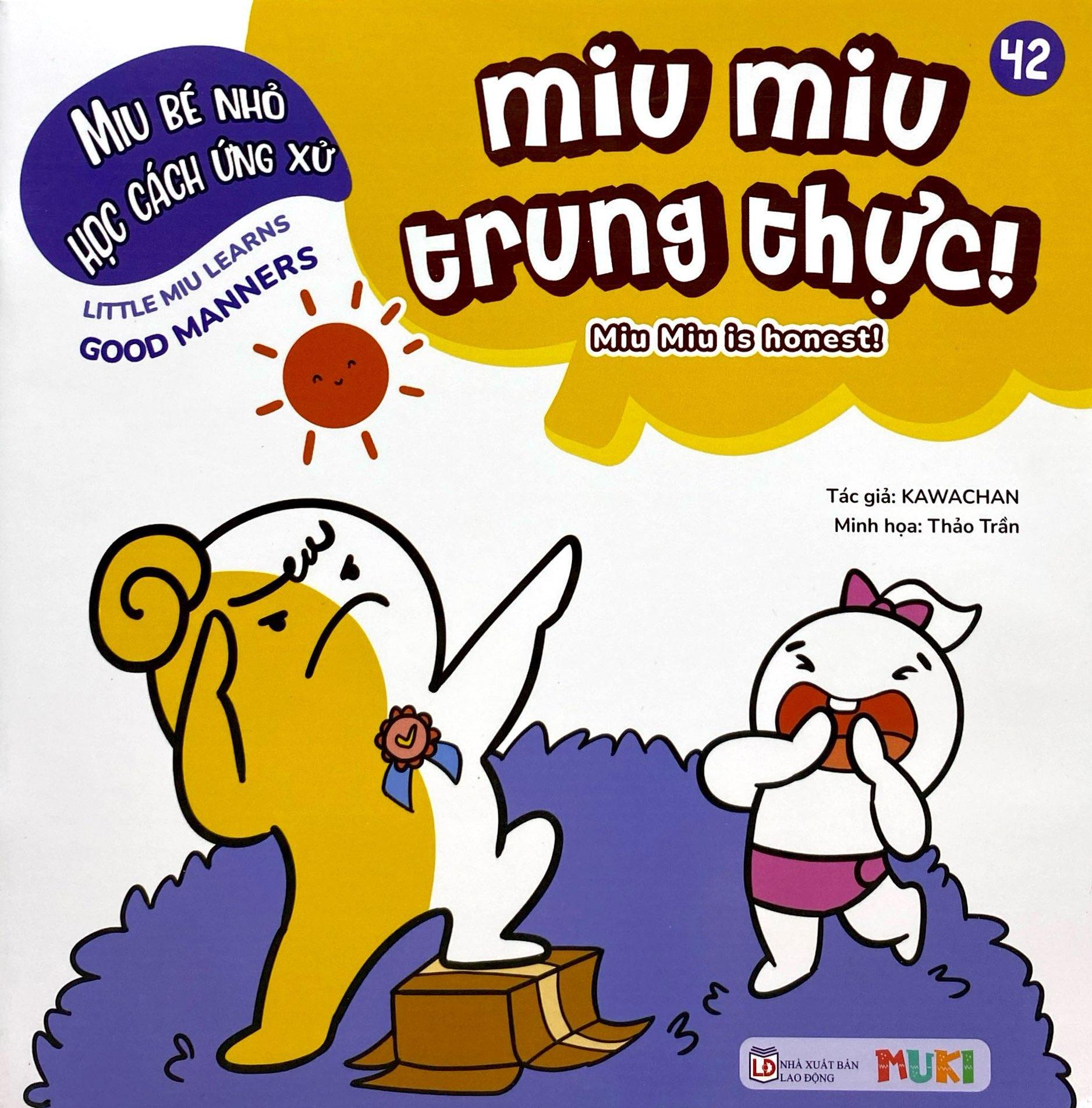 Sách - Ehon Kĩ Năng Sống - Miu Bé Nhỏ Học Cách Ứng Xử - Tập 42 - Miu Miu Trung Thực!