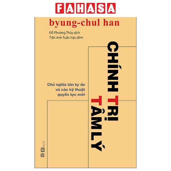 Sách - Chính Trị Tâm Lý - Chủ Nghĩa Tân Tự Do Và Các Kỹ Thuật Quyền Lực Mới