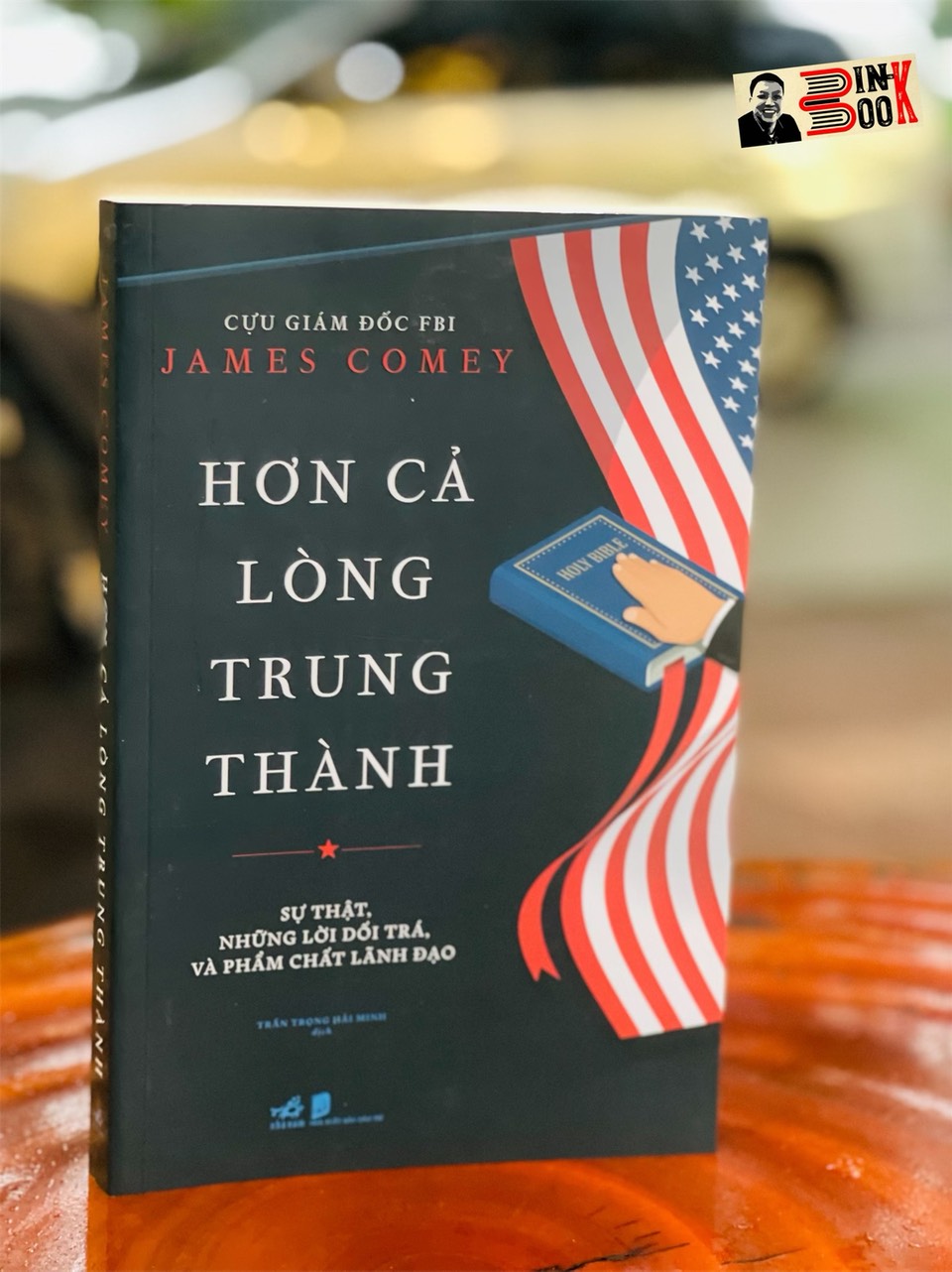 HƠN CẢ LÒNG TRUNG THÀNH - James Comey - Nhã Nam (Tái bản 2022)