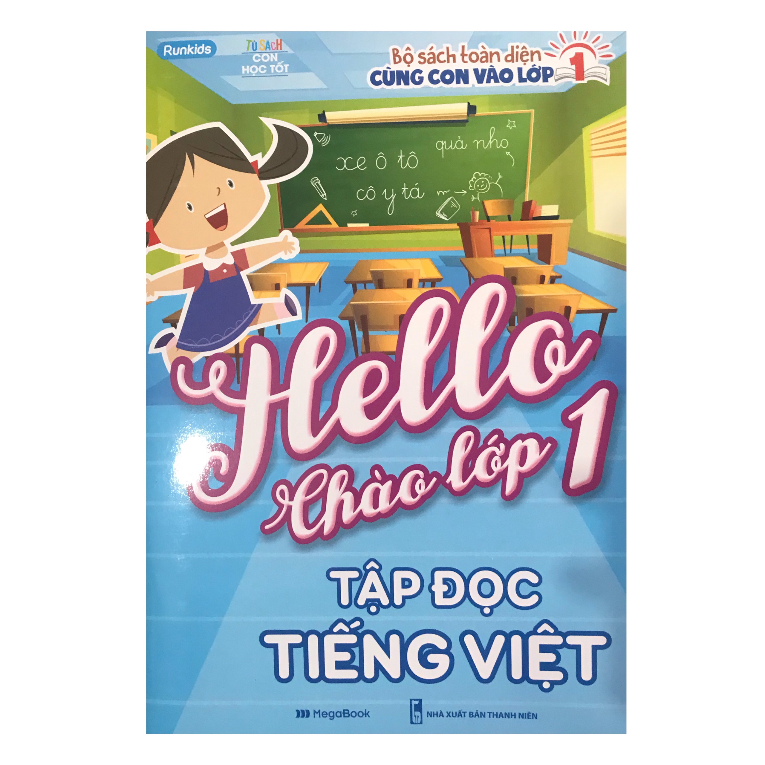 Hello chào lớp 1 - Tập đọc Tiếng Việt