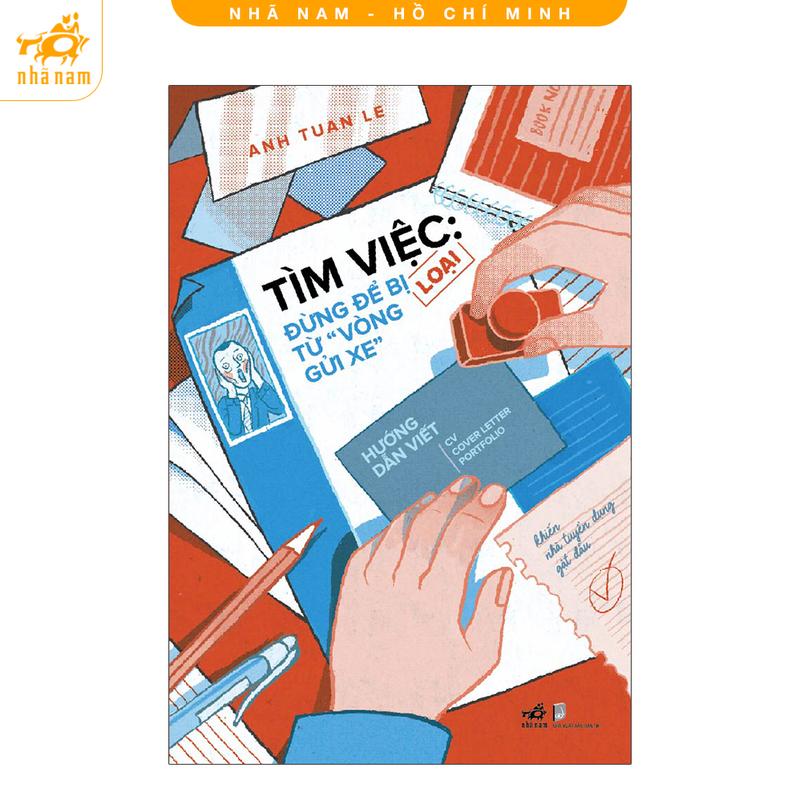 Sách - Tìm việc: Đừng để bị loại từ "vòng gửi xe" (Nhã Nam HCM)