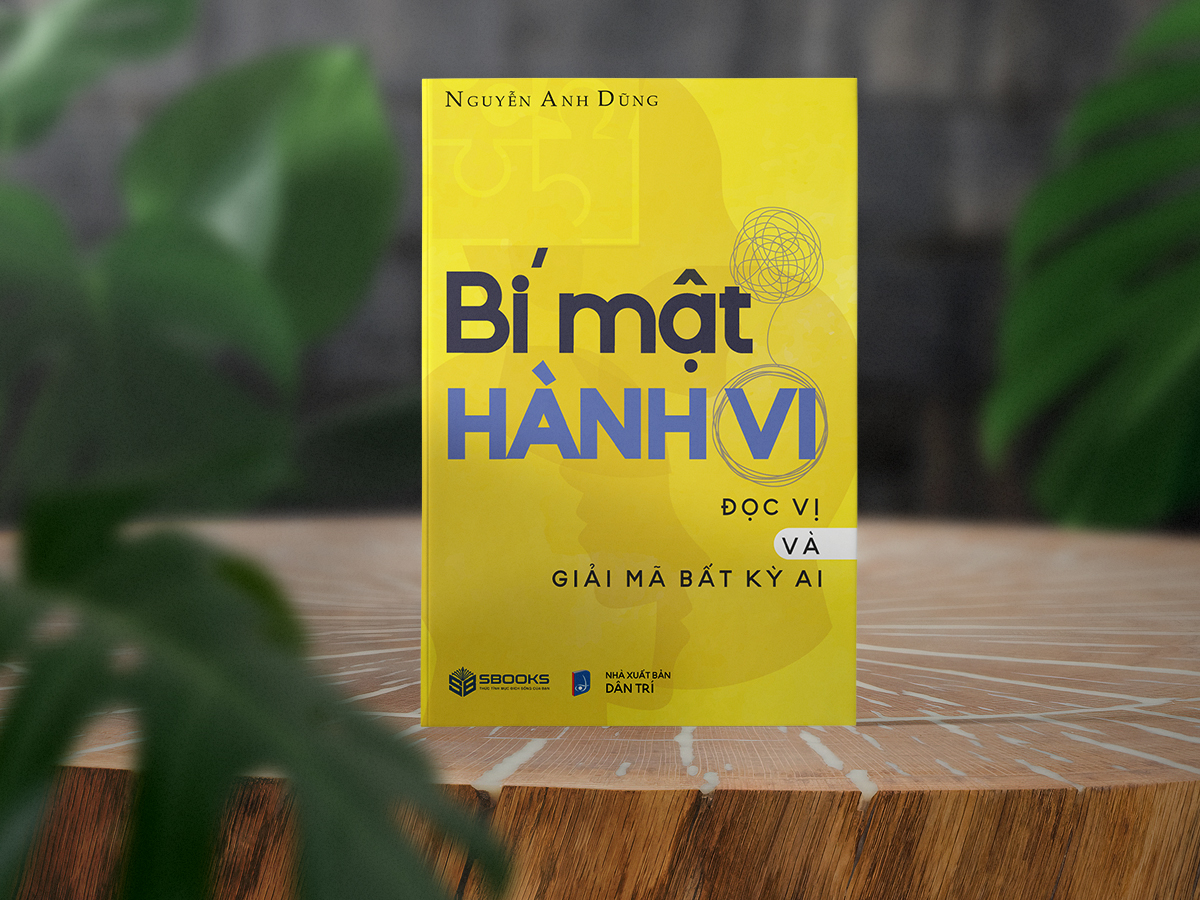 Bí Mật Hành Vi Đọc Vị Và Giải Mã Bất Kì Ai (Nguyễn Anh Dũng) - SBOOKS