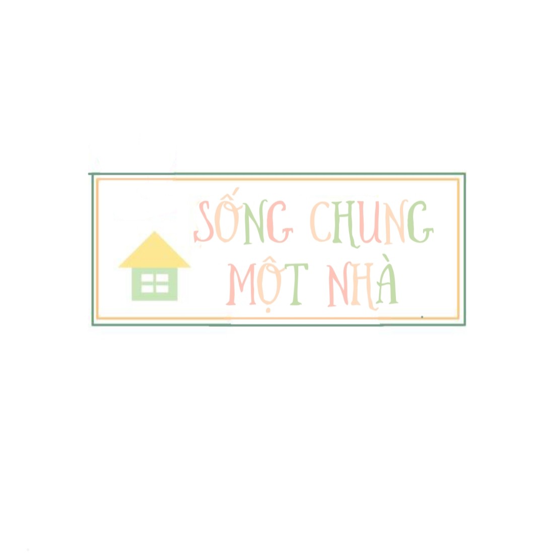 sống chung một nhà chapter 24 6