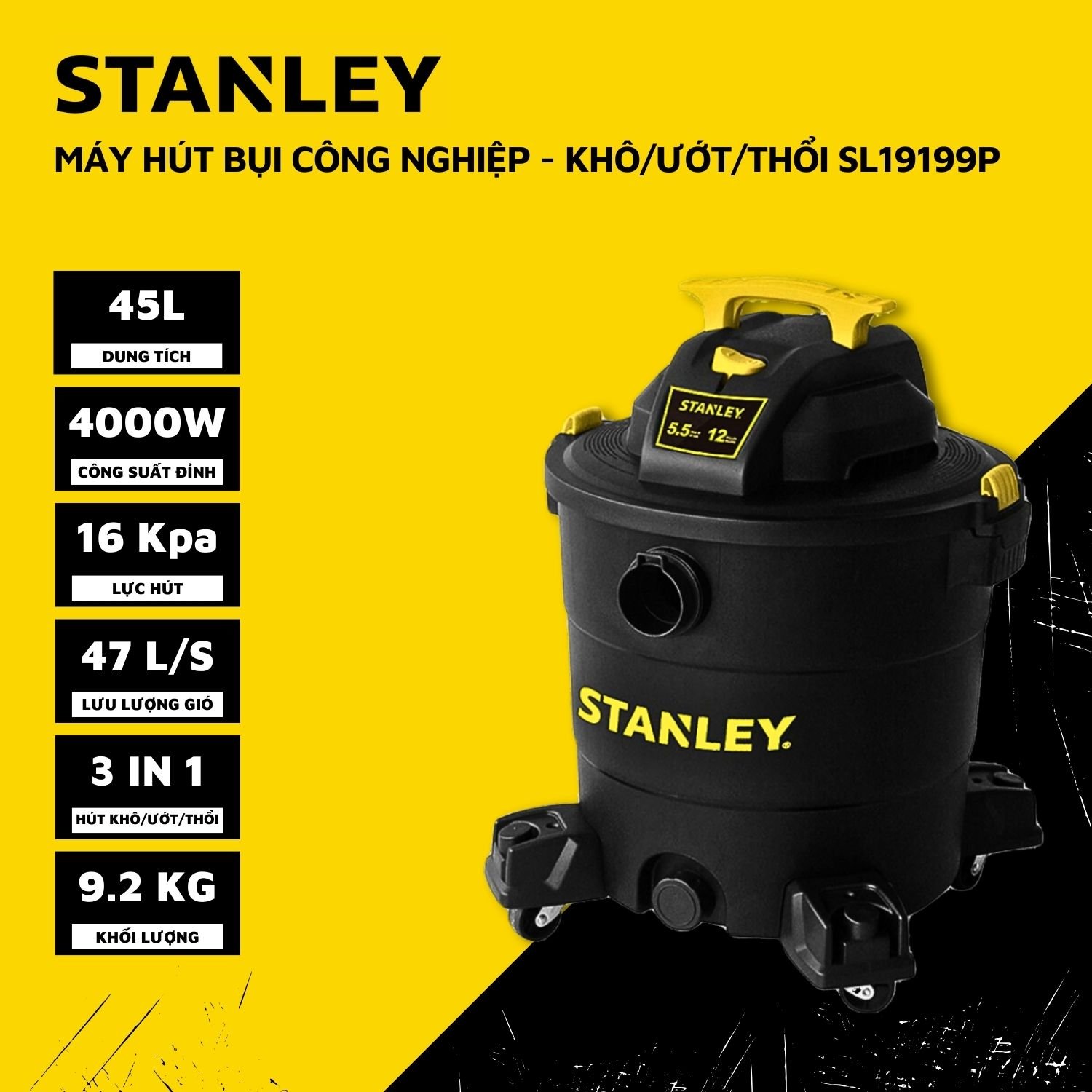 Máy Hút Bụi Công Nghiệp Hút Khô Và Ướt USA Stanley SL19199P - Hàng Chính Hãng