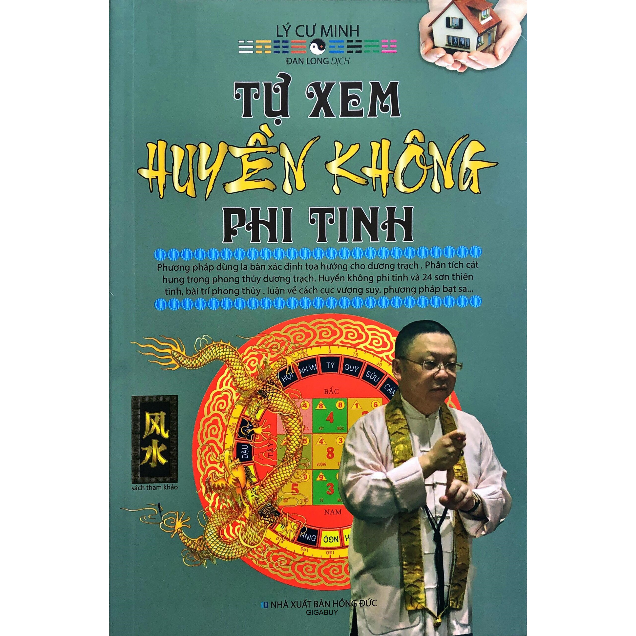 Tự Xem Huyền Không Phi Tinh (Lý Cư Minh) - Bản 2019