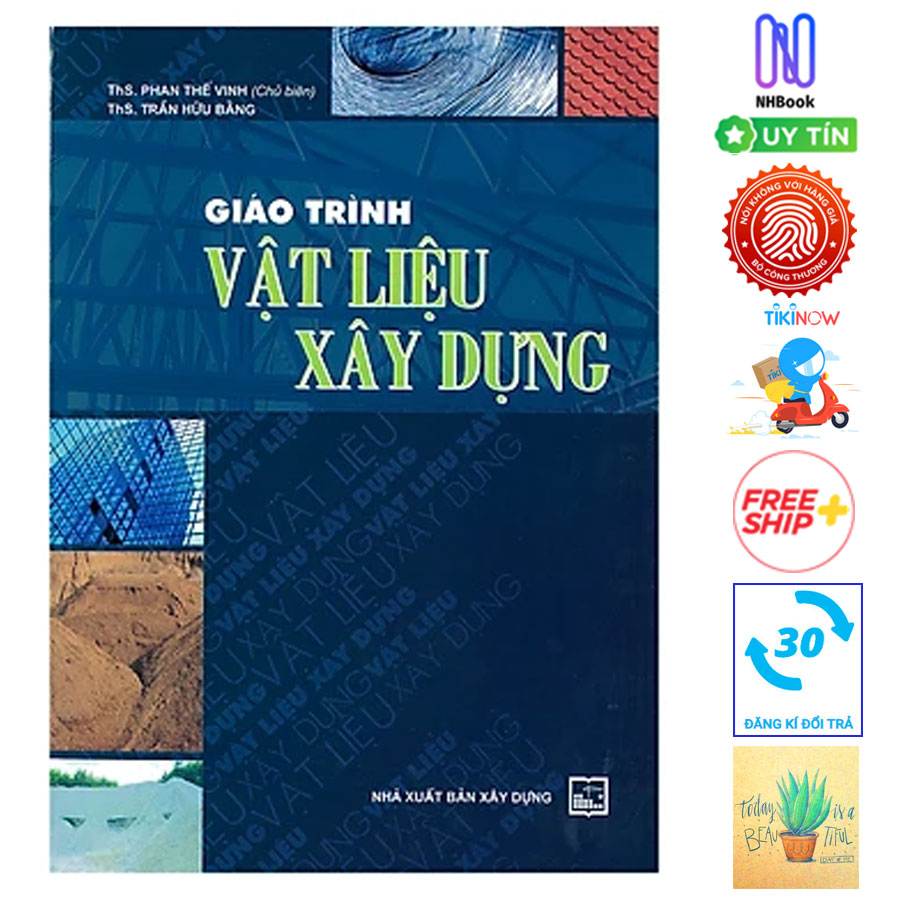 Giáo Trình Vật Liệu Xây Dựng ( Tặng Kèm Sổ Tay)